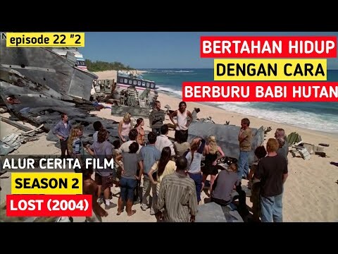 [Eps 22, PART 2] Ringkasan Film Bertahan Hidup, Rekap Pesawat Jatuh | Alur Cerita Film LOST Season 2