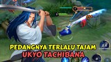 Skill Berpedangnya Tak Tertandingi - Hero Ukyo Tachibana Honor Of Kings