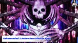 #Rekomendasi 2 Anime Baru Dibulan April| Dijamin Seru Plus MC OverPower‼️
