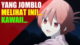 Eps 12 Bikin Gw Pengen Punya Pacar! - Tonikaku Kawai