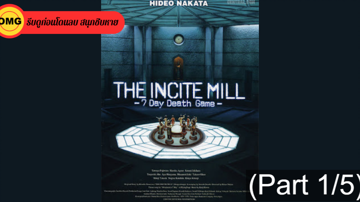 [พากย์ไทย]The Incite Mill (2010) ดิ อินไซต์ มิลล์ 10 คน 7 วัน ท้าเกมมรณะ_1