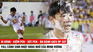 Minh Vương Rực Sáng Trong Ngày Sinh Nhật Và Cái Kết Đắng Lòng Tới Từ Các Đồng Đội | Khán Đài Online