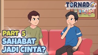 SAHABAT JADI CINTA? PART 5 - ANIMASI SEKOLAH