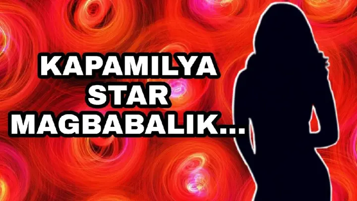 KAPAMILYA STAR MAGBABALIK MATAPOS ANG DALAWANG TAON! ABS-CBN FANS EXCITED NA!