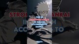 Top 10 Strongest Bankai in Bleach According to Manga #bleach #bankai #shorts #afterdark #anime