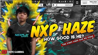 HOW GOOD IS HAZE? NXP HAZE ANG PAGBABALIK SA AE HOUSE