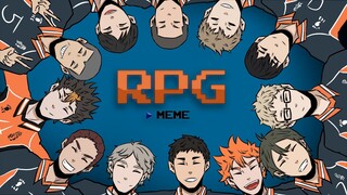 RPG Meme [Haikyuu Tribute]