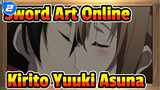 [Sword Art Online/ Kirito&Yuuki Asuna] Sword Art Online| Epic Edit_2