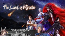 The Land Of Miracles Episode 29 ( Season 2 Episode 14 ) SUB INDO