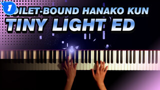 [Toilet-Bound Hanako kun] ED Tiny Light, PianiCast_1
