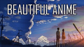 The Most Beautiful Anime In The World