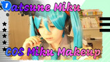 Hatsune Miku|Super Moe！Cosplay Makeup of Miku_1