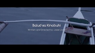 Balud Sa Kinabuhi -  The Real life of Filipino Fishermen