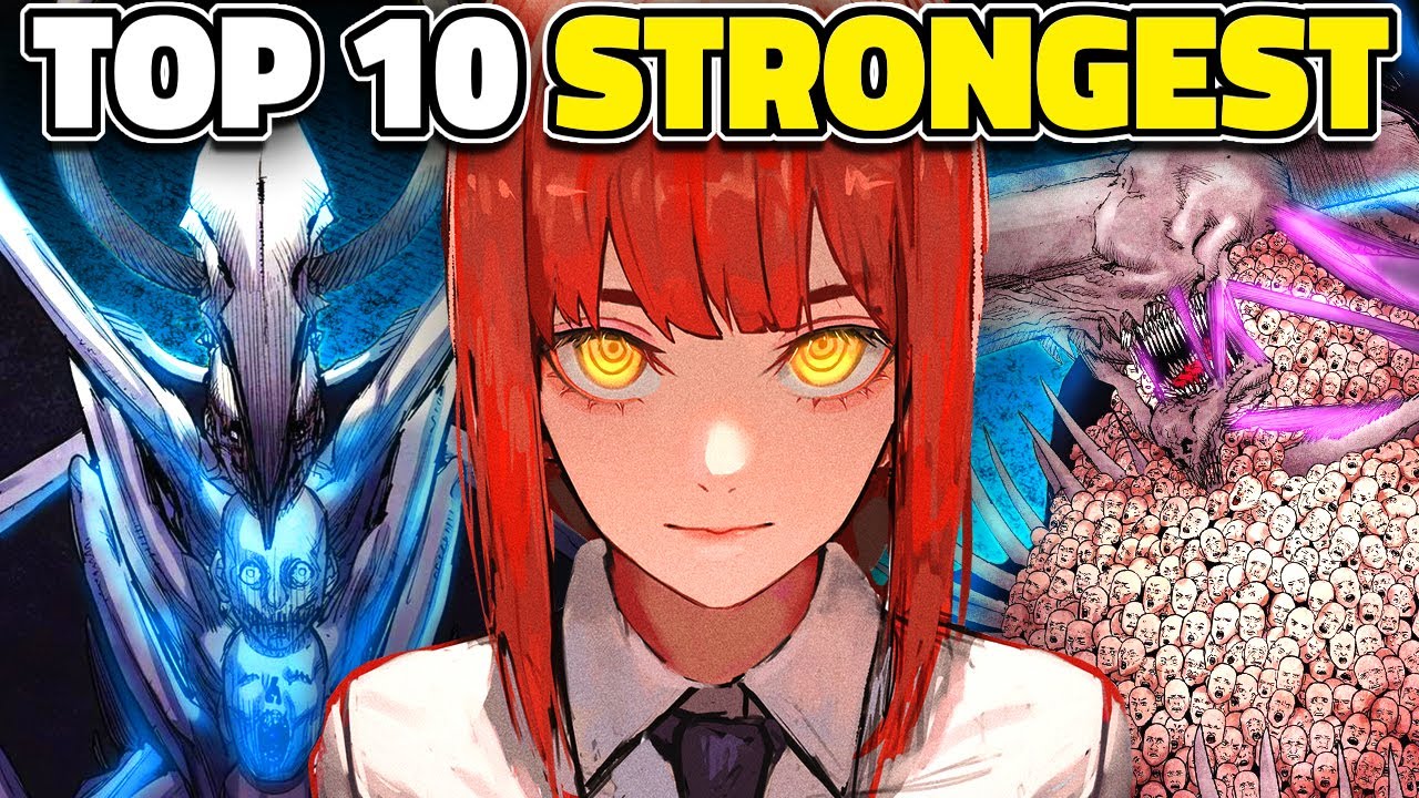 Top 10 Strongest Chainsaw man Characters 