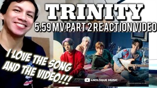 TRINITY ‘5:59 (Five - Fifty Nine)’ Official MV | PART 2 Reaction Video