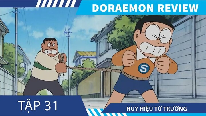 Doraemon Tập 31 , Huy Hiệu Từ Trường , Ngôi Nhà Ốc Sên