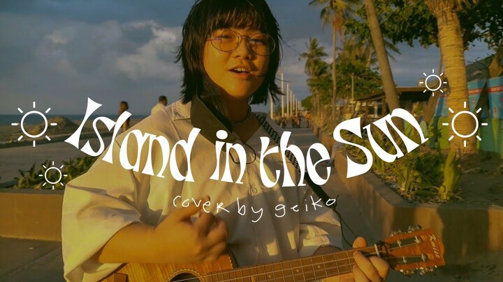 🏝️ island in the sun - weezer | cover by geiko 🏝️