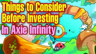 Axie Infinity Things to Consider Before You Invest in This Game (Tagalog)