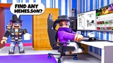 SEARCHING FOR THE BEST MEMES ROBLOX HAS TO OFFER!