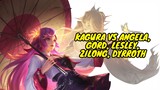 Kagura VS Angela, Gord, Lesley, Zilong, Dyrroth