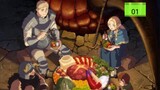 Dungeon Meshi สูตรลับตำรับดันเจียน ตอนที่ 1 พากย์ไทย