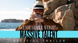 The Unbearable Weight of Massive Talent - Official Trailer [ ตัวอย่างซับไทย ]