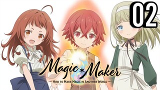 Magic Maker: How to Make Magic in Another World Episode 2 (Indo Sub)