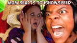 IShowSpeed Funny Moments - MOM Reaction