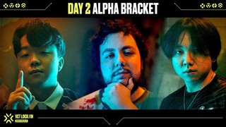 VCT LOCK//IN — Alpha Bracket (Day 2)