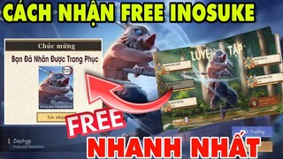 Liên quân Mẹo Nhận Nanh nhanh FREE SKIN INOSUKE từ sự kiện luyện tập cùng inosuke