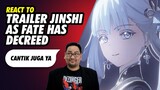 React To Jinshi Cinematic "As Fate Has Decreed"