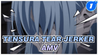 TenSura Tear-Jerker AMV_1