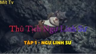 Thủ Tịch Ngự Linh Sư_Tập 1 -Ngự linh sư