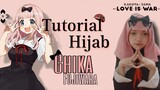 COSPLAY - TUTORIAL HIJAB CHIKA FUJIWARA (Kaguya~sama: Love is War)