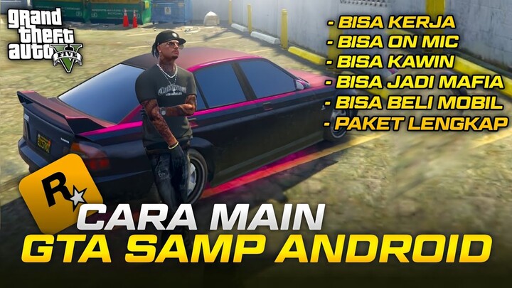 CARA MAIN GTA 5 ROLEPLAY DI ANDROID TERBARU 2024.