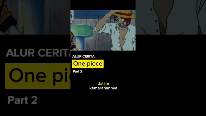 Seluruh Alur Cerita One Piece Part 2