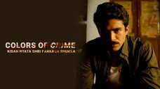 Colors Of Crime | Kisah Nyata Shri Prakash Shukla - Episode Terakhir