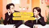 Only for love 07
