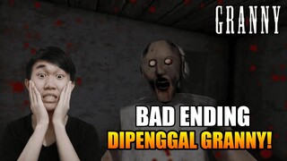 AKU TERTANGKAP DAN DIPENGGAL OLEH GRANNY!!  - GRANNY 1 (BAD ENDING)