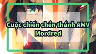 [Cuộc chiến chén thánh AMV] Mordred: Tôi sẽ bảo vệ nước Anh bằng thanh kiếm này!