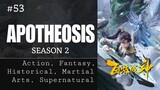 Apotheosis Season 2 Episode 01 [53] [Subtitle Indonesia]