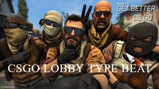 cs:go lobby type beat | music video