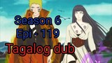 Episode 119 / Season 6 @ Naruto shippuden @ Tagalog dub