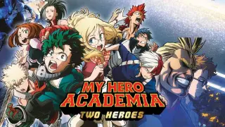 My Hero Academia Movie - Two Heroes