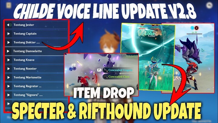 Childe,Item Drop,Specter & Rifthound Update di v2.8 Genshin Impact