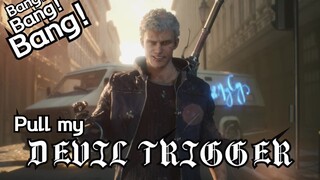 【鬼泣5】尼禄GMV Devil Trigger“所以...恶魔也会哭对吧？ 那就听听到底是什么样的声音！”