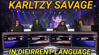 Karltzy Savage In difirrent Language