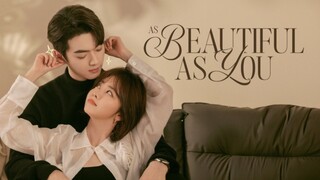 🇨🇳 EP. 40.5 (Special) | As Beautiful As You (2024) [Eng Sub]