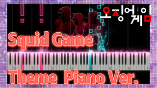 Squid Game Theme Piano Ver.