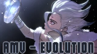 AMV - Evolution (Dr. Stone)